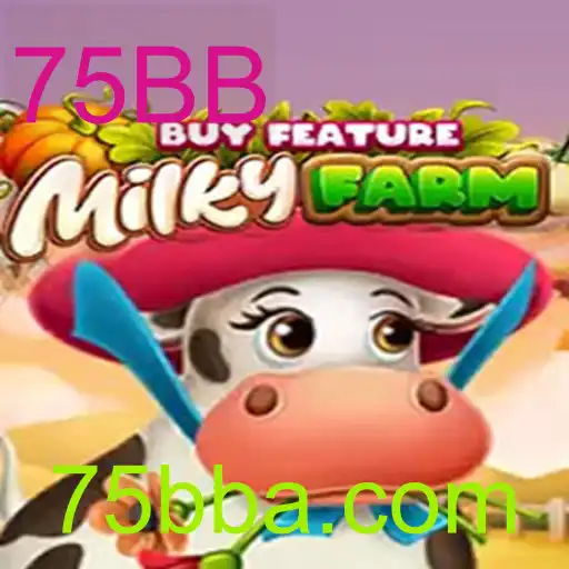 MilkyFarmBuyFeature: Uma Viagem Inovadora no Mundo dos Jogos com a Funcionalidade 75BB